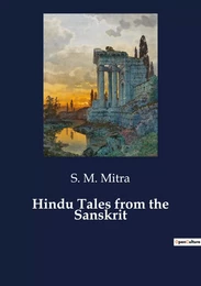 Hindu Tales from the Sanskrit