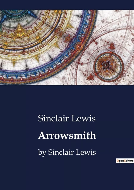 Arrowsmith - Sinclair Lewis - CULTUREA