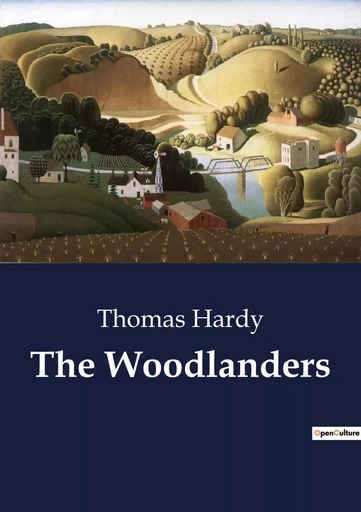 The Woodlanders - Thomas Hardy - CULTUREA