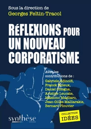 Réflexions pour un nouveau corporatisme