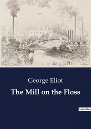 The Mill on the Floss