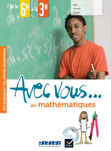 Avec vous... en mathématiques - de la 6e à la 3e - Cahier + didierfle.app - Audrey Burel, Carole Duffet, Loïg Le Brouder, Flavien Dauphin - DIDIER