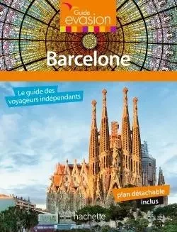 Guide Evasion Barcelone -  Collectif - HACHETTE TOURI