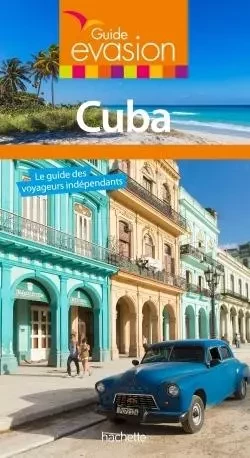 Guide Evasion Cuba -  Collectif - HACHETTE TOURI