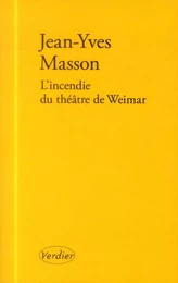 L'incendie du théâtre de Weimar