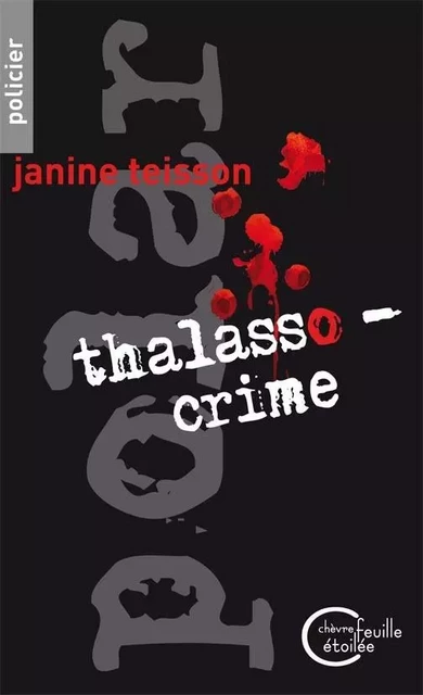 Thalasso-crime - Janine Teisson - CHEVRE FEUILLE