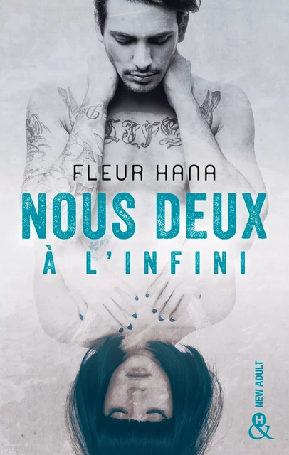 Nous deux à l'infini - Fleur Hana - HARLEQUIN