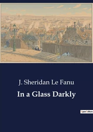 In a Glass Darkly