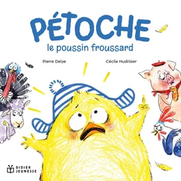 Pétoche, le poussin froussard - POCHE