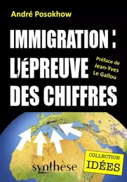 Immigration, l’épreuve des chiffres