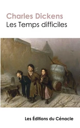 Les Temps difficiles (édition de référence)