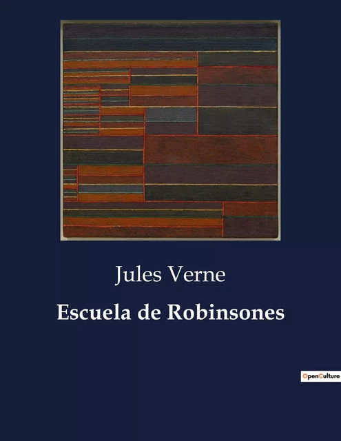 Escuela de Robinsones - Jules Verne - CULTUREA