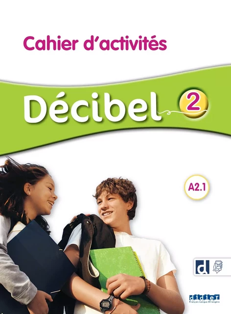 Décibel 2 - Niv. A2.1 - Cahier + didierfle.app -  - DIDIER