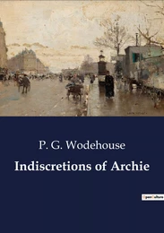 Indiscretions of Archie