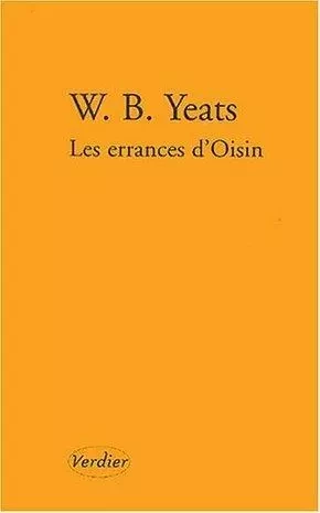 Les errances d'Oisin - William Butler Yeats - VERDIER