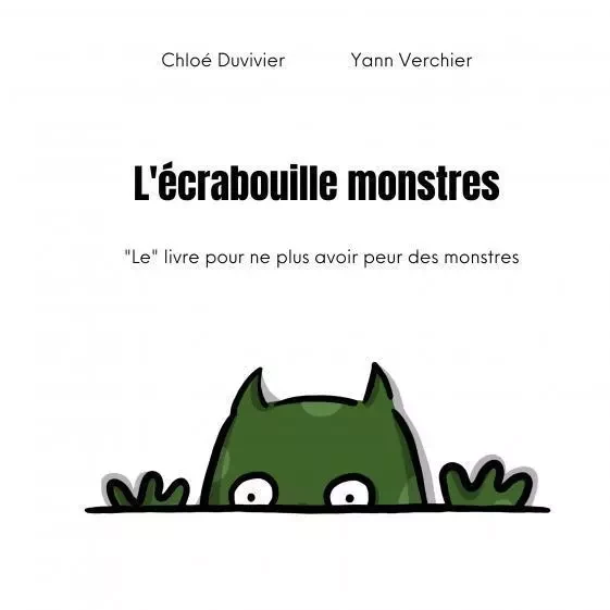 L'écrabouille monstres - Yann Verchier, Chloé - THEBOOKEDITION