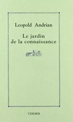 Le jardin de la connaissance - Leopold Andrian - VERDIER