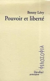 Pouvoir et liberté