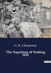 The Napoleon of Notting Hill