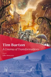 Tim Burton A Cinema of Transformations