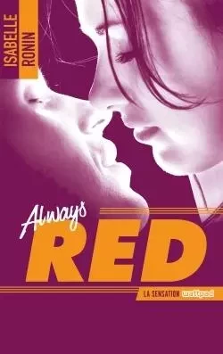 Chasing Red - tome 2 - Always Red - Isabelle Ronin - HACHETTE HLAB