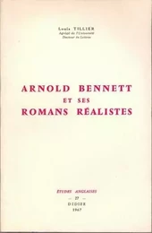 Arnold Bennett et ses romans réalistes