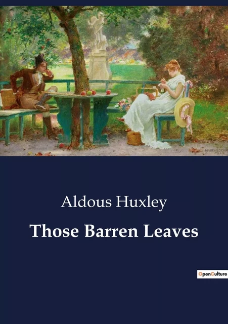 Those Barren Leaves - Aldous HUXLEY - CULTUREA