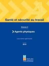 SANTE ET SECURITE AU TRAVAIL - VOLUME 4