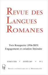 Revue des Langues Romanes Tome 121 n° 2 : Yves Rouquette (1936-2015). Engagement et création littéra