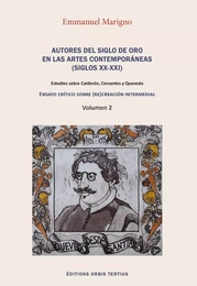 Autores del siglo de oro en las artes contemporáneas