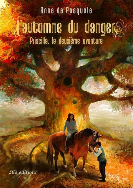 L'automne du danger - Anne de Pasquale - ELLA EDITIONS