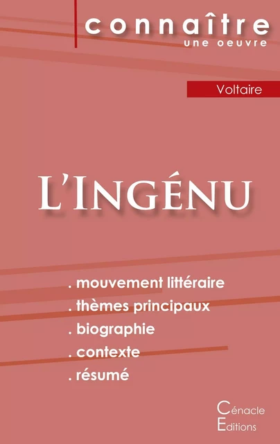 Fiche de lecture L'Ingénu de Voltaire (Analyse littéraire de référence et résumé complet) -  Voltaire - CENACLE