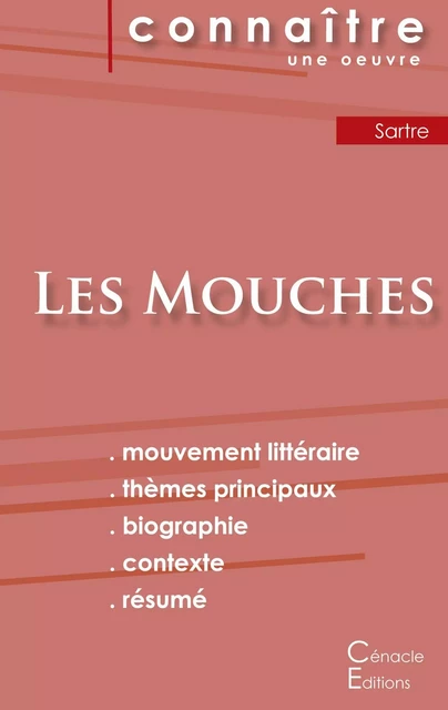 Fiche de lecture Les Mouches de Jean-Paul Sartre (Analyse littéraire de référence et résumé complet) - Jean-Paul Sartre - CENACLE