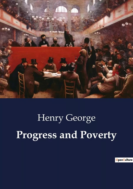 Progress and Poverty - Henry George - CULTUREA