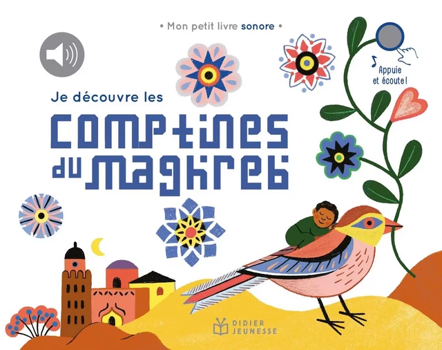 Je découvre les comptines du Maghreb -  Collectif - DIDIER JEUNESSE