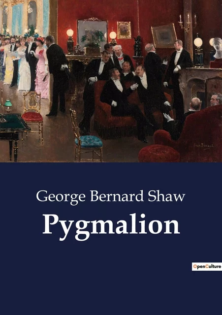 Pygmalion - George Bernard Shaw - CULTUREA