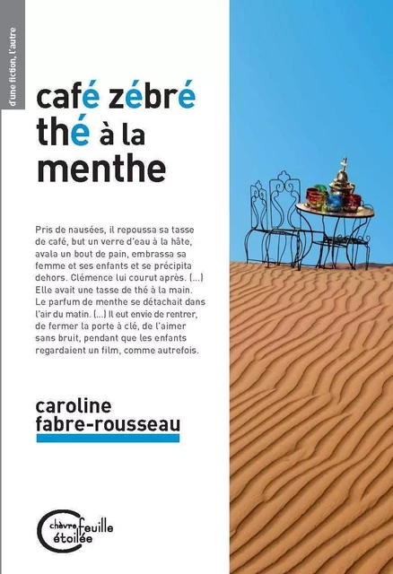 Café zébré et thé à la menthe - C. Fabre Rousseau - CHEVRE FEUILLE