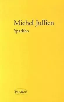 Yparkho - Michel Jullien - VERDIER