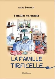 La famille Tirficelle