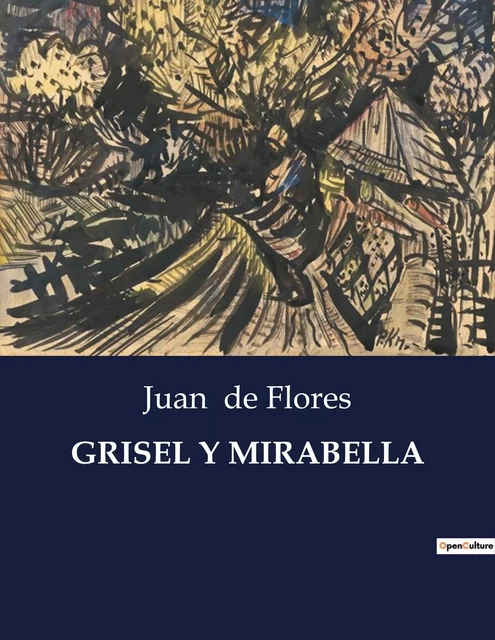 GRISEL Y MIRABELLA - Juan de Flores - CULTUREA