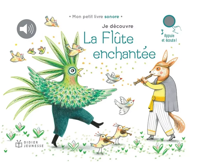 Je découvre La Flûte enchantée -  Collectif - DIDIER JEUNESSE