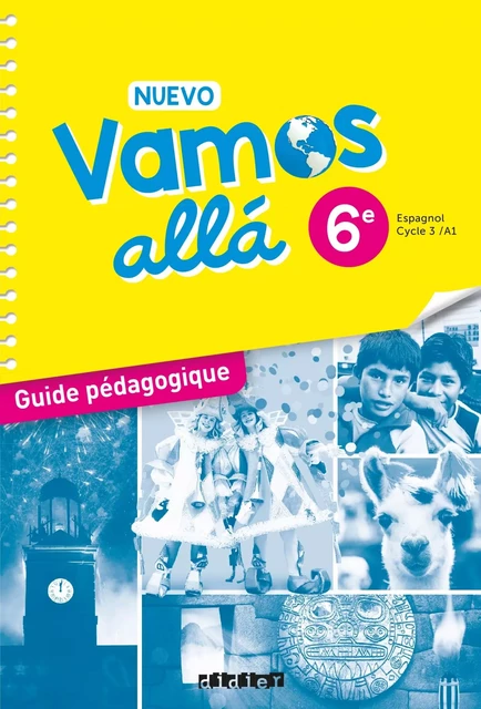 Nuevo Vamos allá 6e - Espagnol Ed.2021 - Guide Pédagogique - Arnaud Hérard, Sophie Castillo, Pascale Pérez, Marion Béatrix, Maud Beneteau - DIDIER