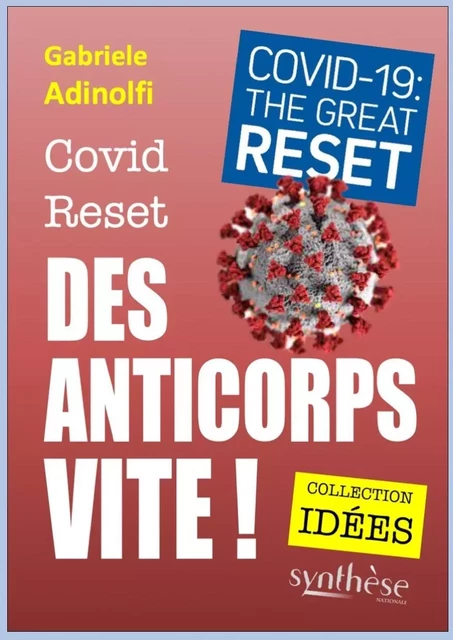 Covid Reset. Des anticorps vite ! - Gabriele Adinolfi - SYNTHESE NATION