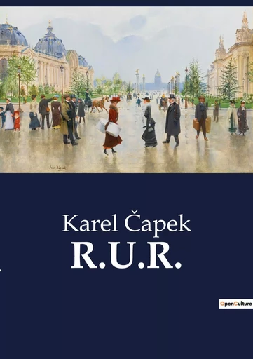 R.U.R. - Karel ¿apek - CULTUREA