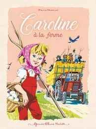 Caroline à la ferme