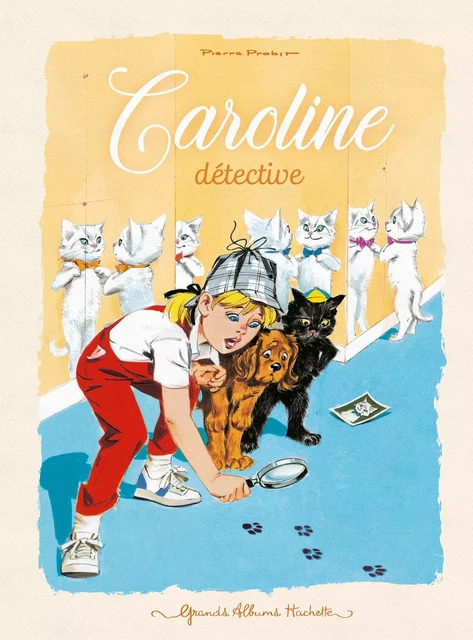 Caroline détective - Pierre Probst - HACHETTE ENFANT