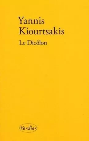 Le Dicôlon - Gia¿nni¯s Kiourtsa¿ki¯s - VERDIER