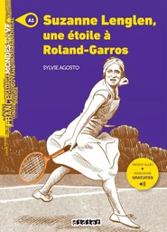 Mondes en VF - Suzanne Lenglen, une étoile à Roland Garros - Niv. A1 - Livre + audios