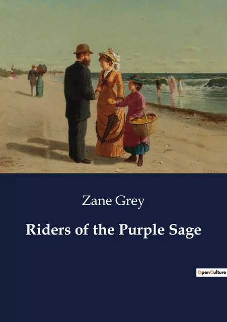 Riders of the Purple Sage - Zane Grey - CULTUREA