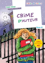 Atelier de lecture - Crime d'auteur - Niv. A2 - Livre + audios téléchargeables